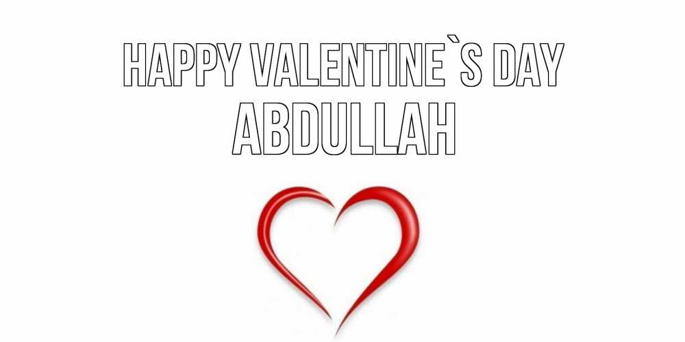 Greetings card с именем, Abdullah Happy Valentine`s Day сердечко красное Greetings with text for free download 